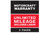 Motorcraft®
Warranty: Two
Years. Unlimited
Mileage. Includes
Labor.*